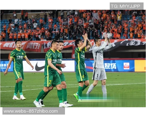 中超激战国安迎战华夏全力争胜展现球队实力与决心